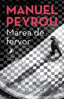 Marea de fervor - Manuel Peyrou - Libro