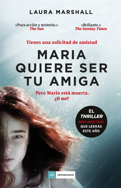 María quiere ser tu amiga - Laura Marshall - Libro