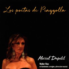 Mariel Dupetit - Los poetas de Piazzolla - CD
