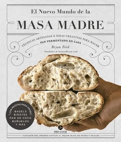 El nuevo mundo de la masa madre - Bryan Ford