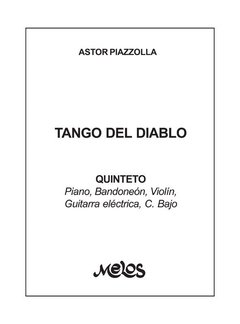 Tango del diablo - Astor Piazzolla - Partitura p / quinteto