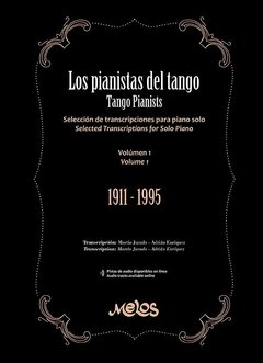 Los pianistas del tango / Tango Pianists - Vol.1 - Martín Jurado y Adrián Enríquez - Libro