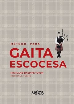 Método para gaita escocesa - Raúl Tuero - Libro