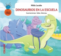Dinosaurios en la escuela - Nilda Lacabe
