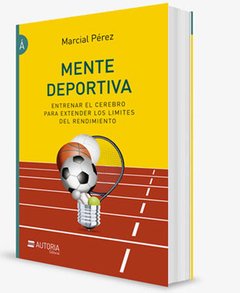 Mente deportiva - Marcial Pérez - Libro