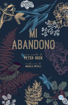 Mi abandono - Peter Rock - Libro