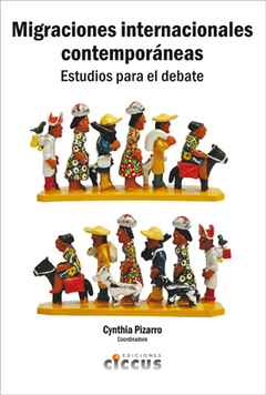Migraciones internacionales contemporaneas - Cynthia Pizarro - Libro