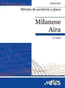 Método de acordeón a piano - Curso 2° - Milanese / Aira - Libro