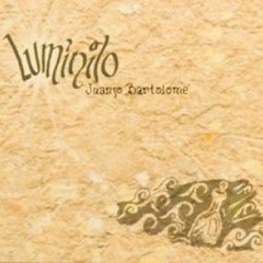 Juanjo Bartolomé - Luminilo