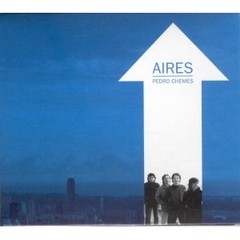Pedro Chemes - Aires - CD
