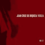 Juan Cruz de Urquiza: Vigilia - CD