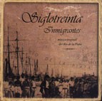 Siglotreinta - Inmigrantes - Música original del Río de la Plata - CD
