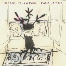 Pablo Bernard - Rendez-vous à Paris - CD