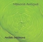 Aníbal Desimone - Memoria antigua - CD