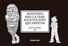 Monstruo bajo la cama solicita niño que asustar - Bef Bernardo Fernández / José Luís Zárate
