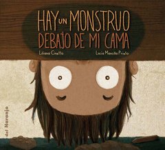 Hay un monstruo debajo de mi cama - Liliana Cinetto - Libro