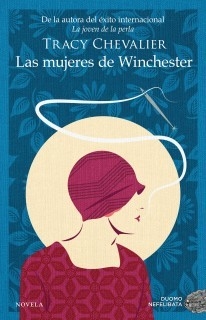 Las mujeres de Winchester - Tracy Chevalier - Libro
