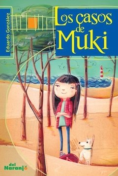 Los casos de Muki - Eduardo González - Libro