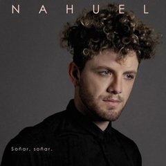 Nahuel - Soñar, soñar - CD