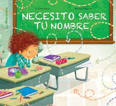 Necesito saber tu nombre - Graciela Repún - Libro