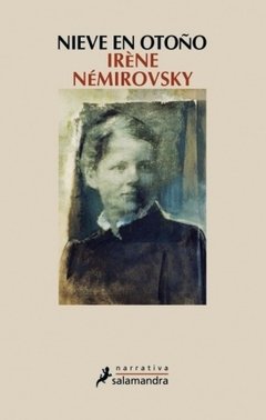 Nieve en otoño - Irène Némirovsky - Libro