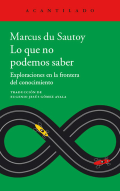 Lo que no podemos saber - Marcus du Sautoy