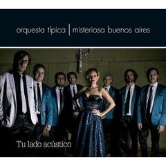 Misteriosa Buenos Aires - Tu lado acústico Buenos Aires - CD