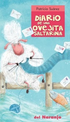 Diario de una ovejita saltarina - Patricia Suárez - Libro