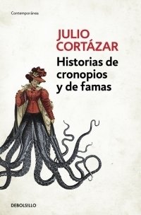 Historias de cronopios y de famas - Julio Cortázar - Libro