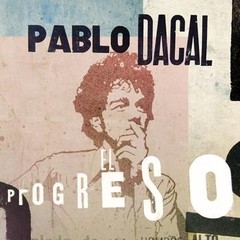 Pablo Dacal - El progreso - CD