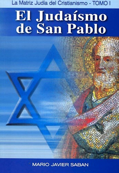 El judaísmo de San Pablo - Mario Javier Saban