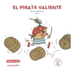 El pirata valiente - Ricardo Alcántara / Gusti - Libro