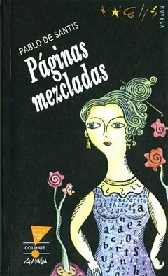 Páginas mezcladas - Pablo De Santis - Libro