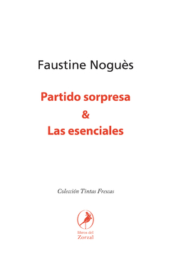 Partido sorpresa y las esenciales - Faustine Noguès - Libro