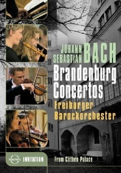 Bach - Brandenburg Concertos - Freiburger Barockorchester - DVD