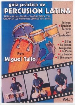 Guía Practica De Percusión Latina Vol. 1 - Miguel Tallo - Libro