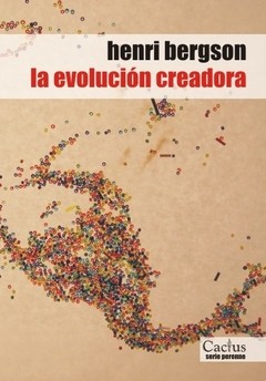 La evolución creadora - Henri Bergson - Libro
