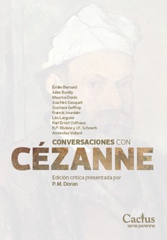 Conversaciones con Cézanne - P. M. Doran (Compilador) - Libro