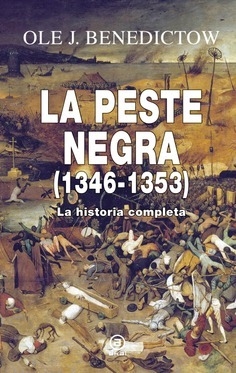 La peste negra (1346 - 1353) - Ole J. Benedictow - Libro