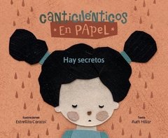 Canticuenticos - Hay secretos - Ruth Hillard / Estrellita Caracol (Ilustraciones)