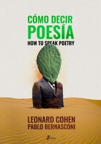 Como decir poesía - Leonard Cohen / Pablo Bernasconi (Ilustrador) - Libro