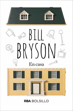 En casa - Bill Bryson - Libro