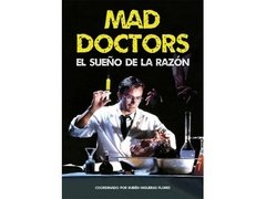 Mad Doctors - Rubén Higueras Flores - Libro