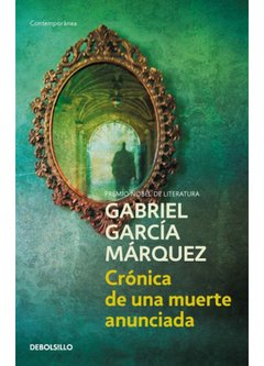 Crónica de una muerte anunciada - Gabriel García Márquez - Libro