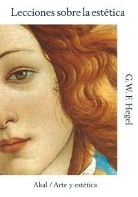 Lecciones sobre estética - G.W.F. Hegel - Libro - Libro