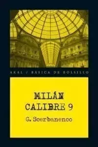 Milan Calibre 9 - Giorgio Scerbanenco - Libro