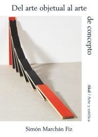 Del arte objetual al arte de concepto - Simón Marchán Fiz - Libro