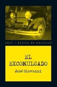 El excomulgado - José Giovanni - Libro