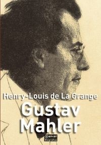 Gustav Mahler - Henry-Louis de La Grange - Libro