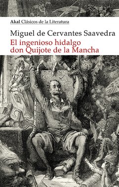 El ingenioso hidalgo don Quijote de la Mancha - Miguel de Cervantes Saavedra - Libro